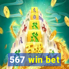 567 win bet